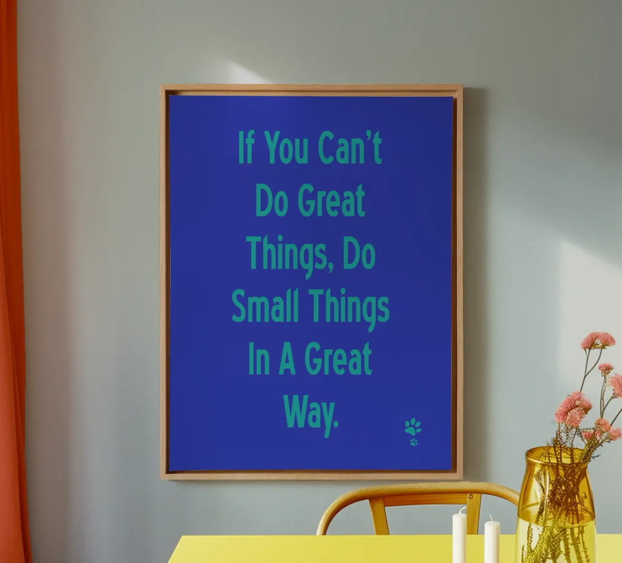 If You Can'T Do Great Things Small, Do Small Things In A Gre canvas by catsforyou