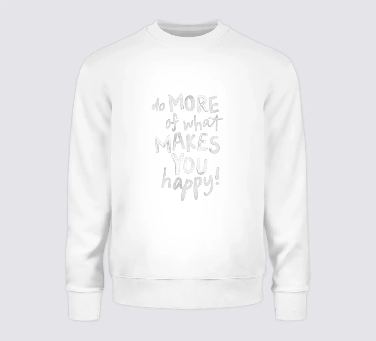 Fare di più di ciò che vi rende felici in bianco e nero felpa da THE MOTIVATED TYPE