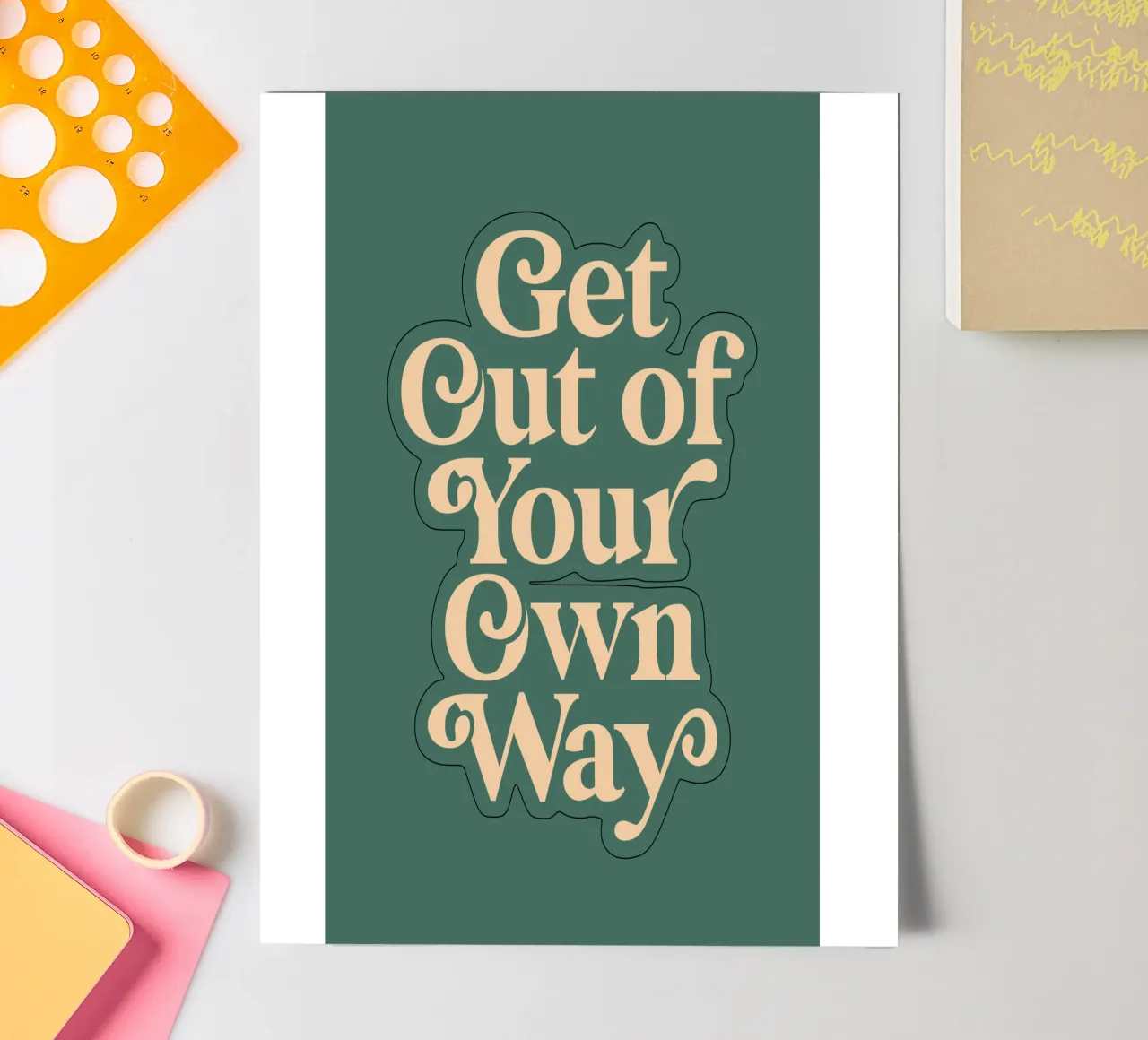 Imprimé de motivation "Get Out of Your Own Way" en vert planche autocollant de THE MOTIVATED TYPE