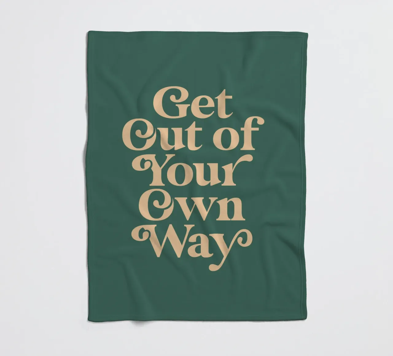 Get Out of Your Own Way Motivational Print in Green fleece blanket by THE MOTIVATED TYPE