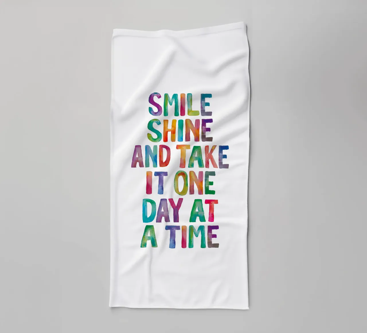 Smile Shine and Take it One Day at a Time Typography Print towel by THE MOTIVATED TYPE