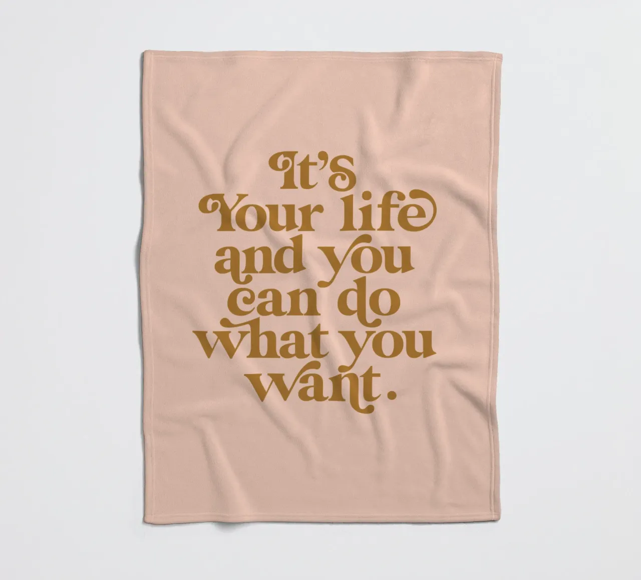 La vostra vita è vostra e potete fare ciò che volete coperta in pile da THE MOTIVATED TYPE