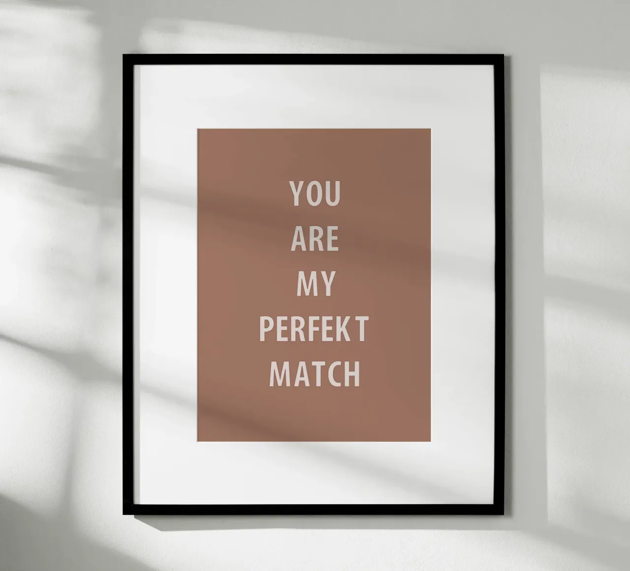 "Sei il mio partner perfetto" Chic poster con telaio in plastica da Carinaprint