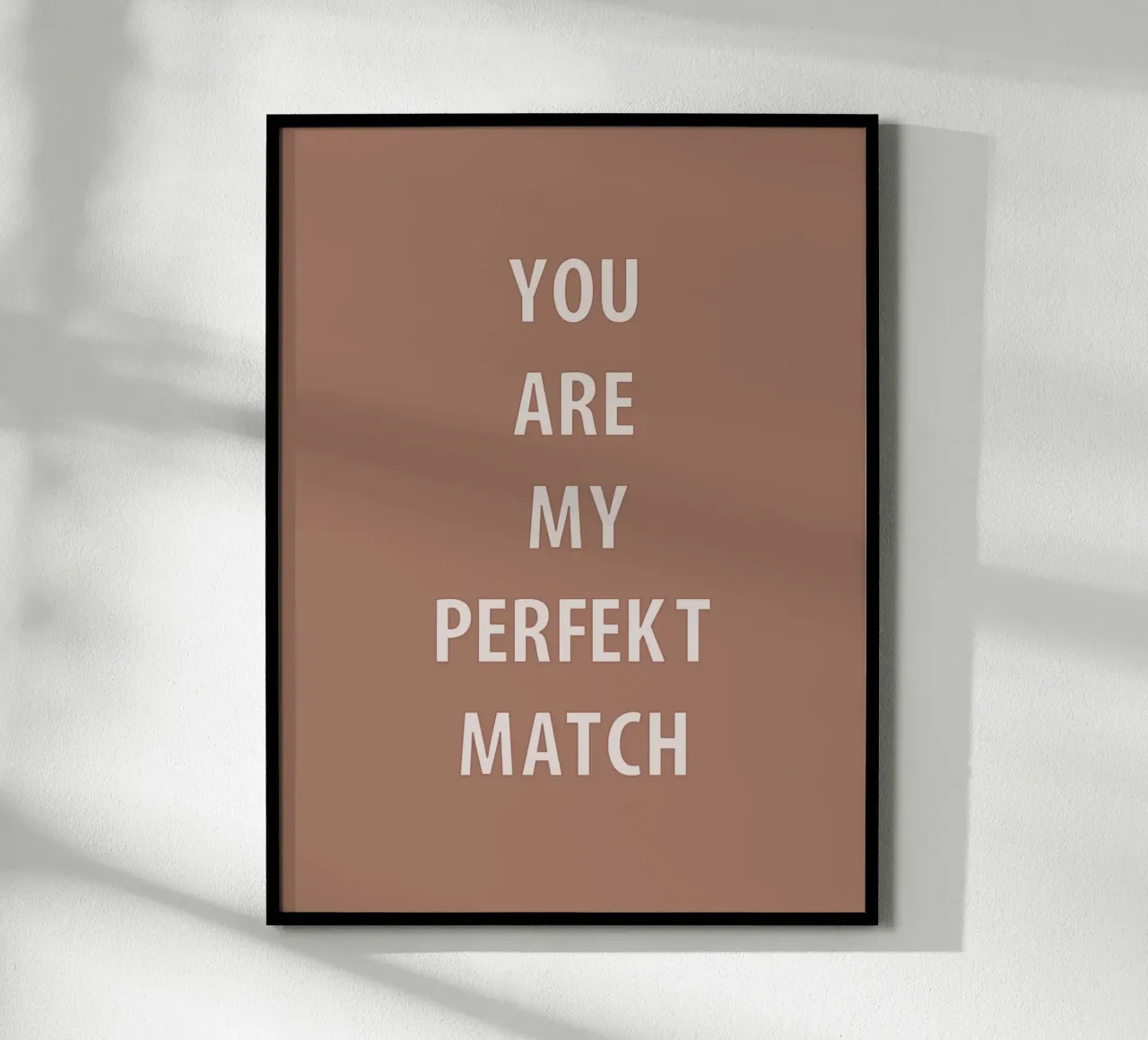 "Sei il mio partner perfetto" Chic poster con telaio in plastica da Carinaprint