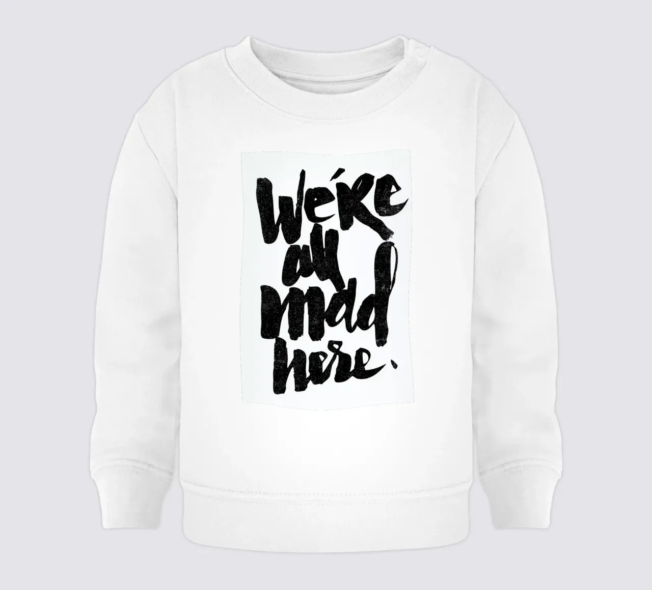 we’re all mad here felpa neonato da Matthew Taylor Wilson