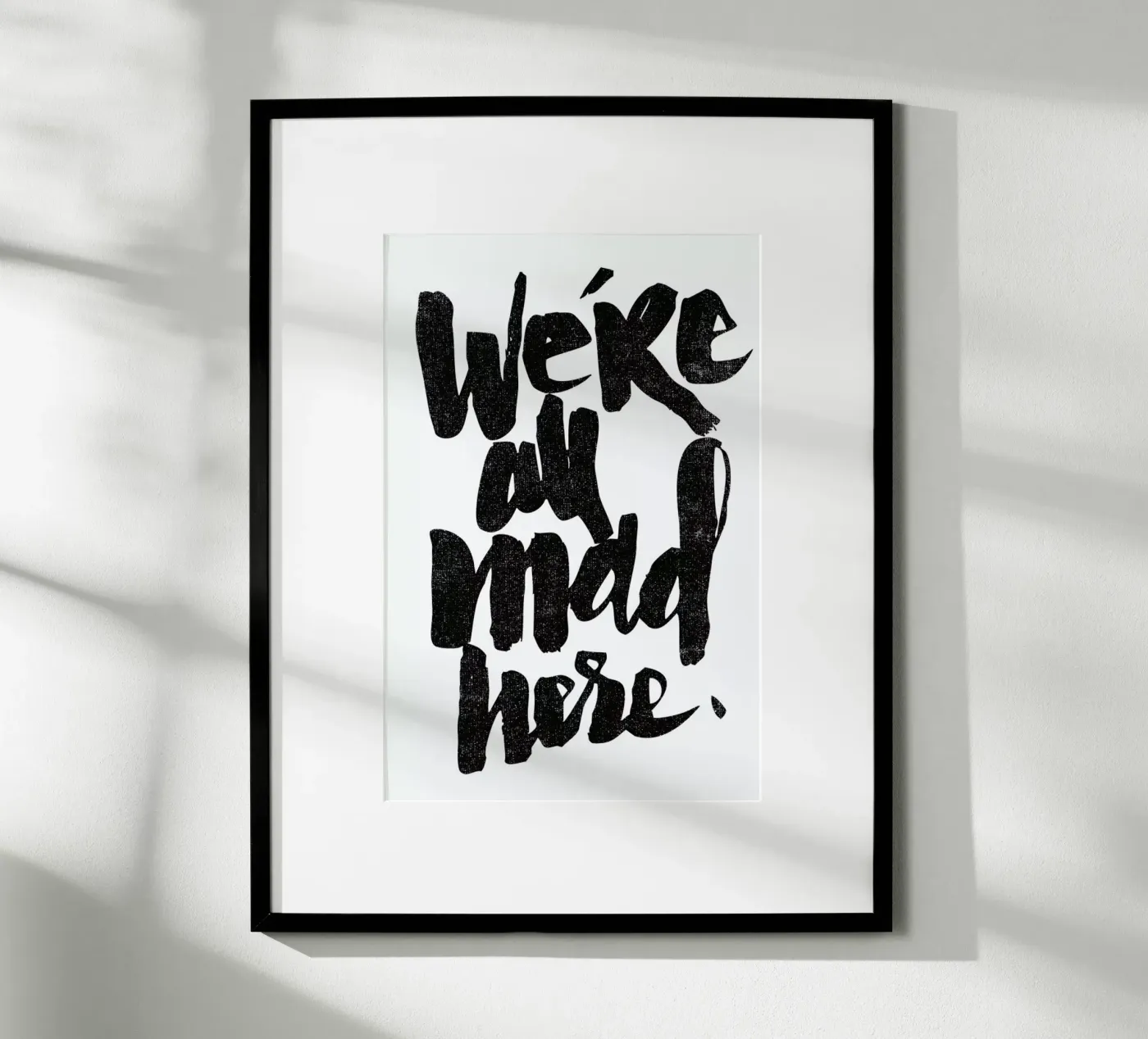we’re all mad here poster da Matthew Taylor Wilson