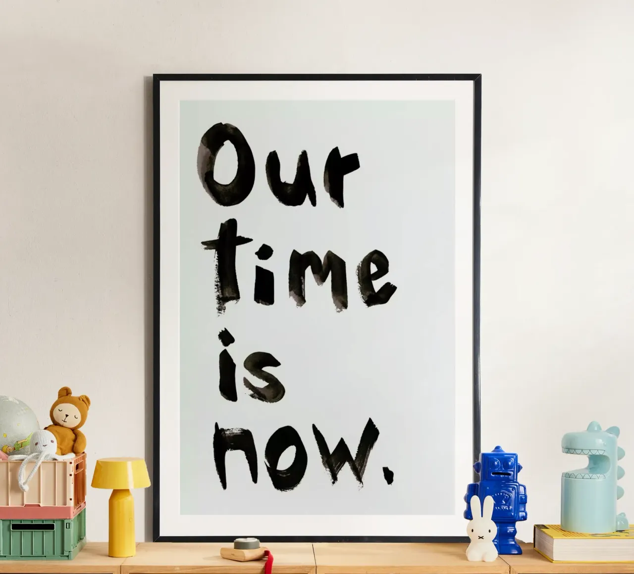 Our Time Is Now poster con telaio in plastica da Farina Kuklinski