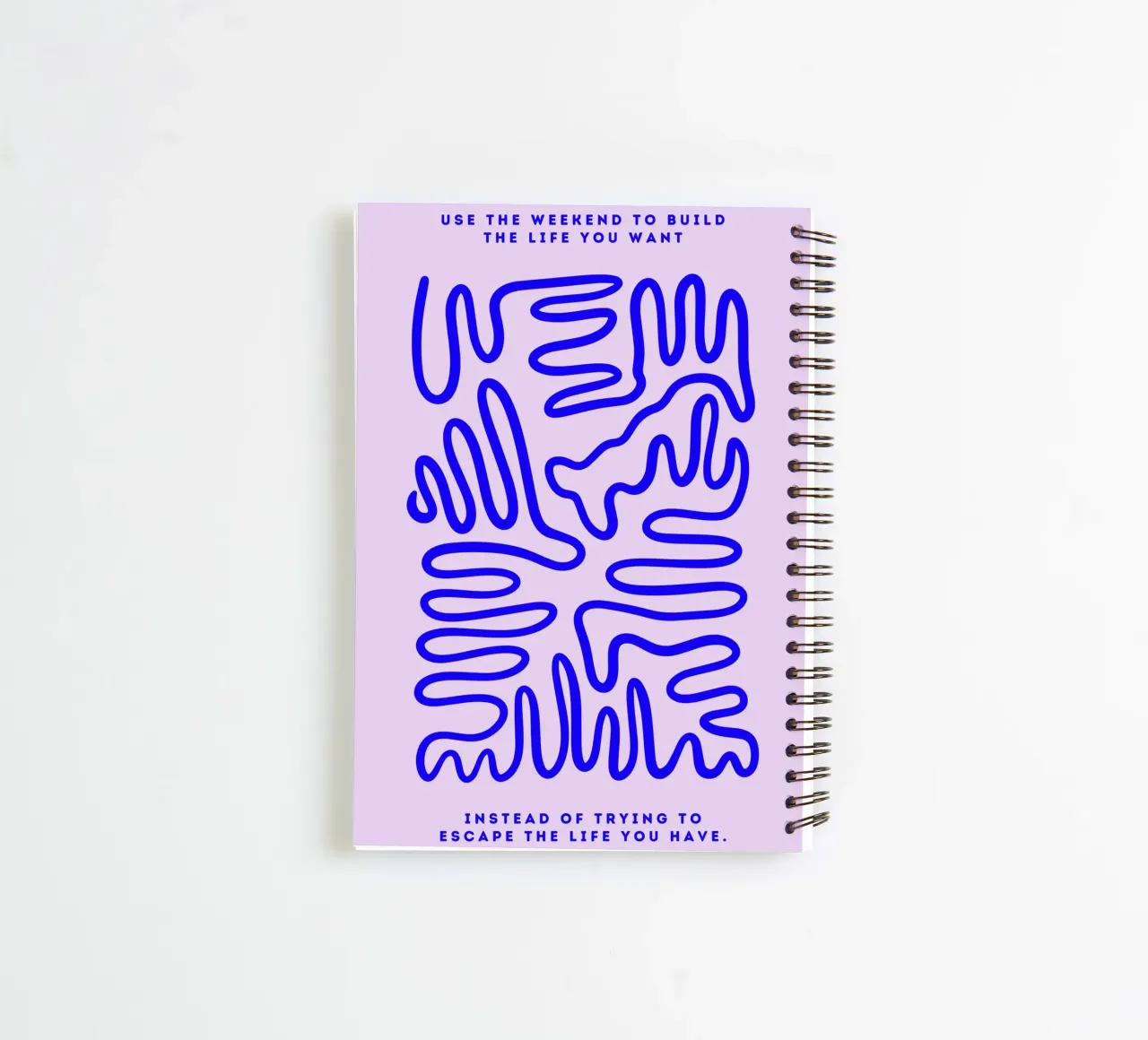 Poster „Use the Weekend to Build the Life You Want“ spiral notebook by Grünkraftwerk