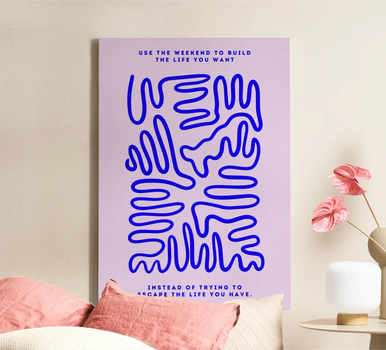 Poster „Use the Weekend to Build the Life You Want“ tela con Cornice a cassetta da Grünkraftwerk