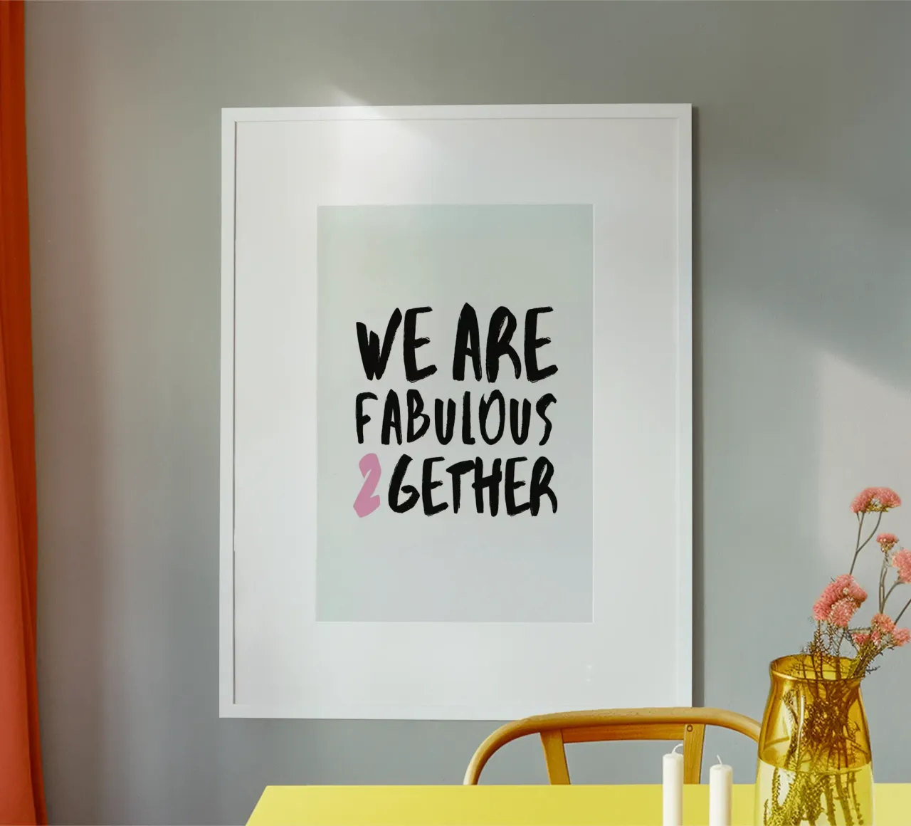 Fabulous Together poster with aluminum frame by Amy & Kurt