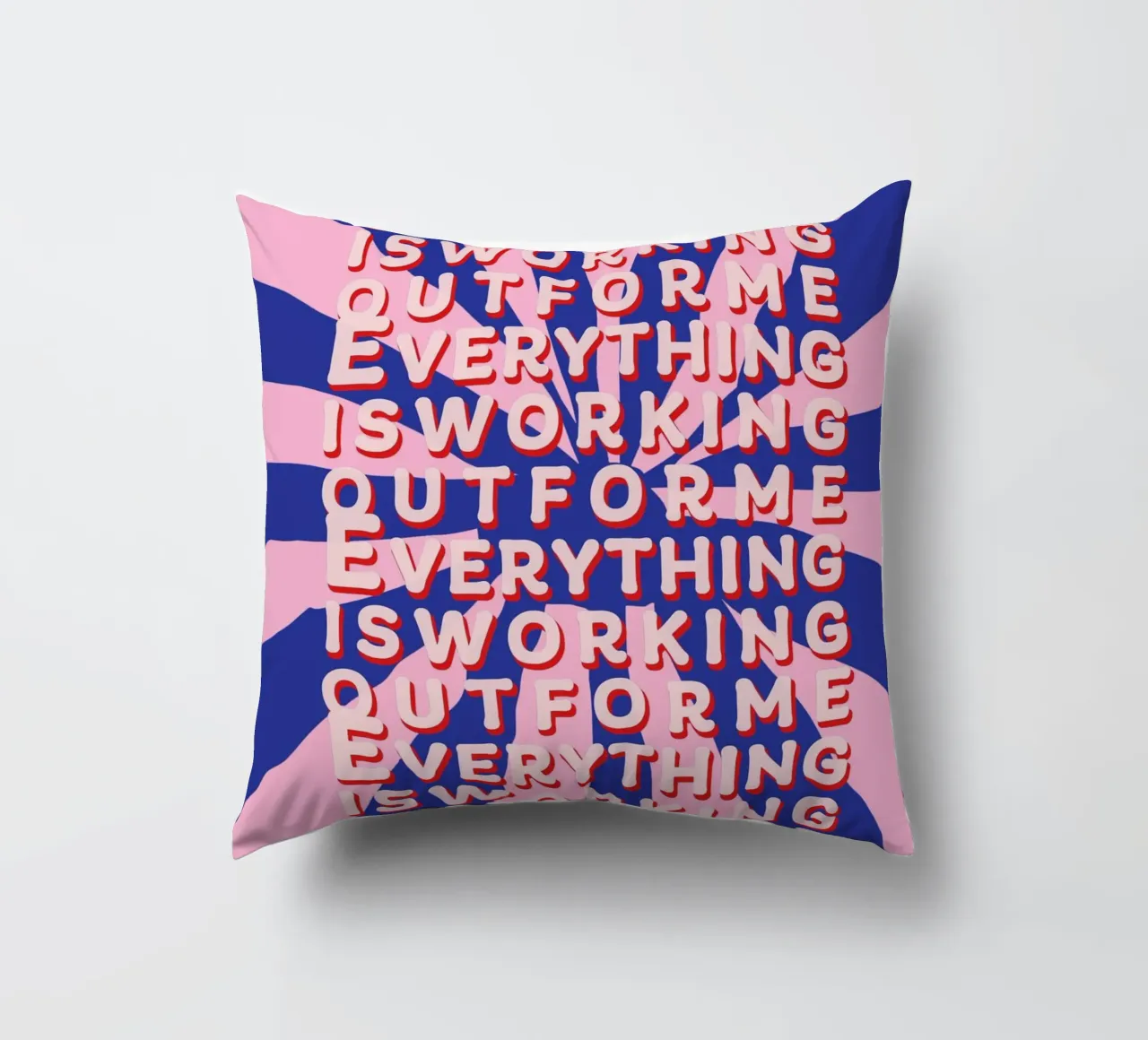 Everything is working out for me cuscino da thesoulhugclub