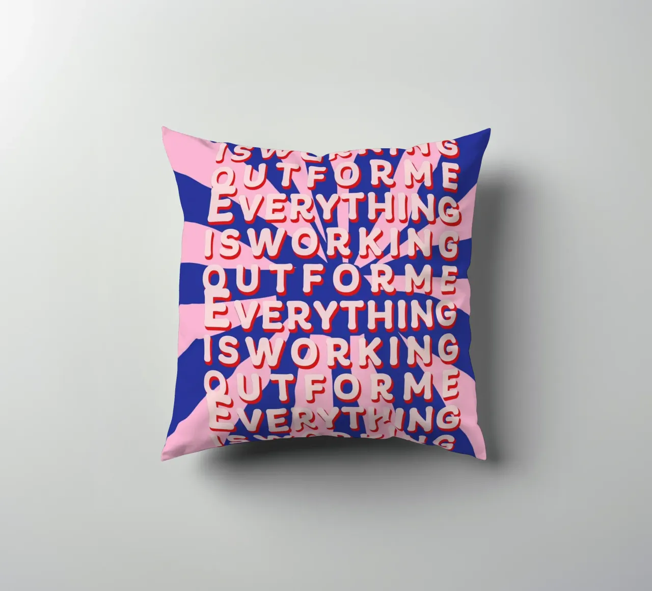 Everything is working out for me cuscino da thesoulhugclub