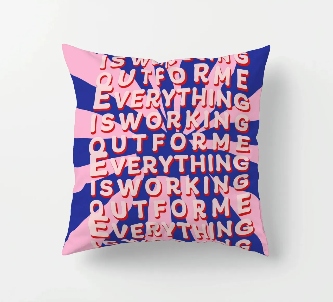 Everything is working out for me cuscino da thesoulhugclub