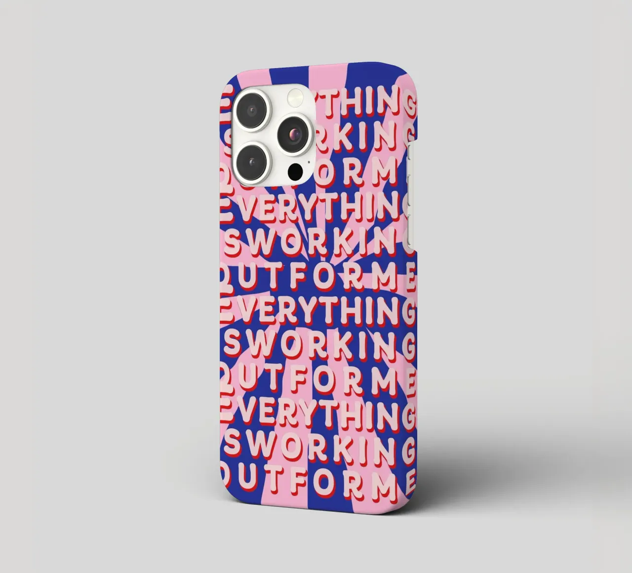 Everything is working out for me cover iphone da thesoulhugclub