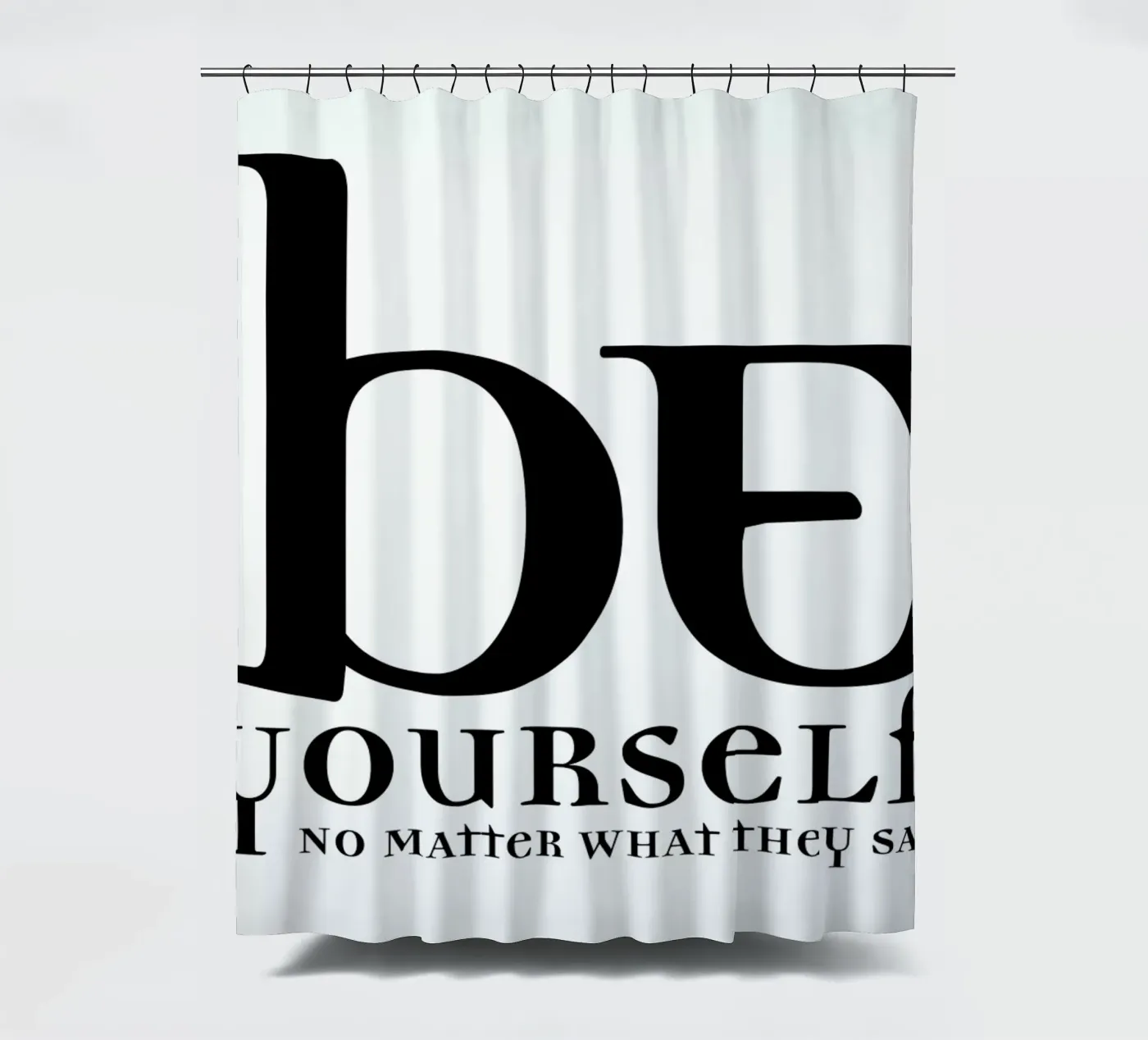 Be yourself Duschvorhang von Mr Cup