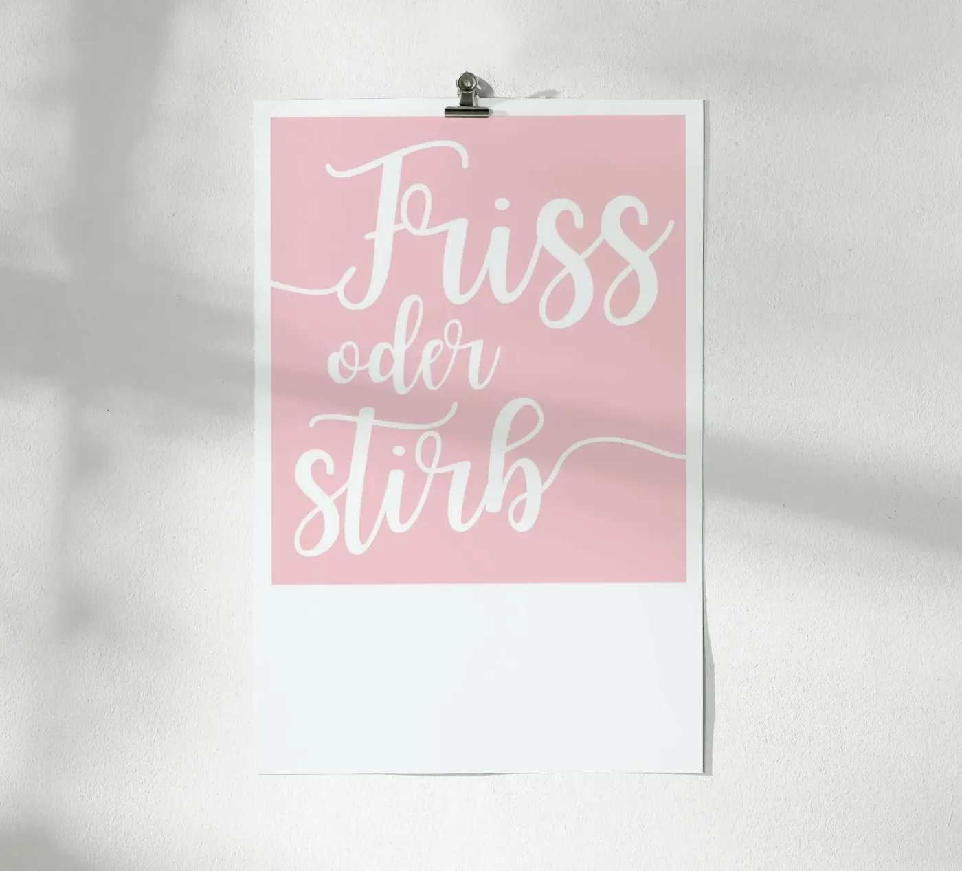 Friss oder stirb Poster von UN-TYPISCH