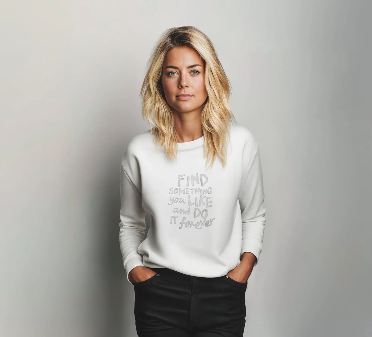 Find Something You Like and Do It Forever Typography Print sweatshirt by THE MOTIVATED TYPE