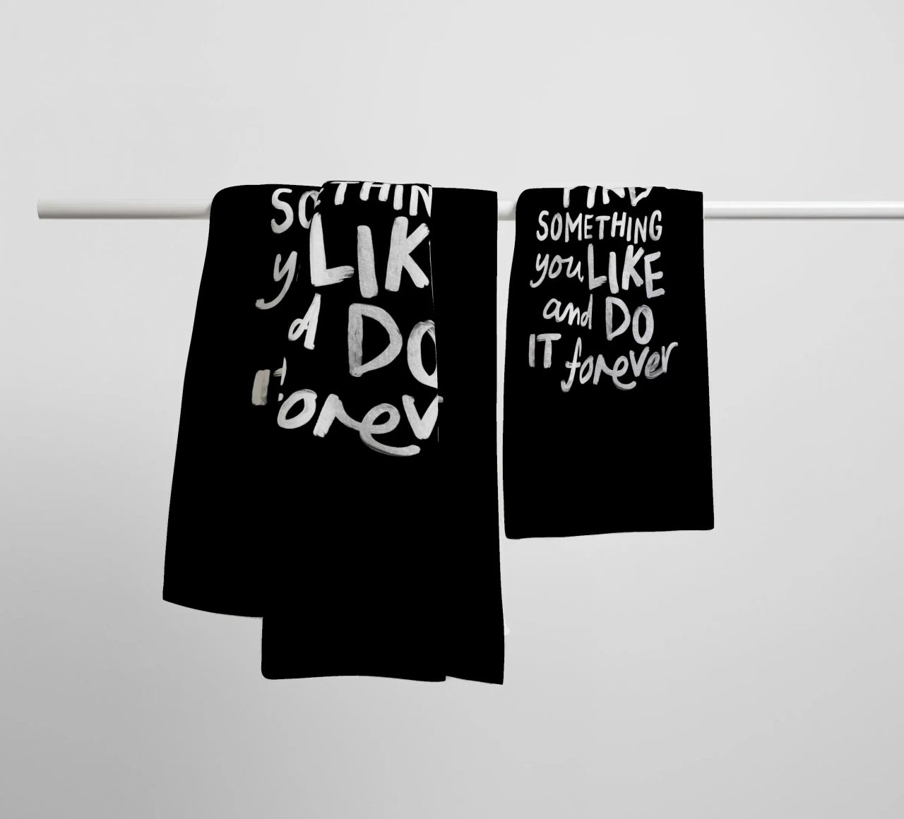 Find Something You Like and Do It Forever Typography Print towel by THE MOTIVATED TYPE