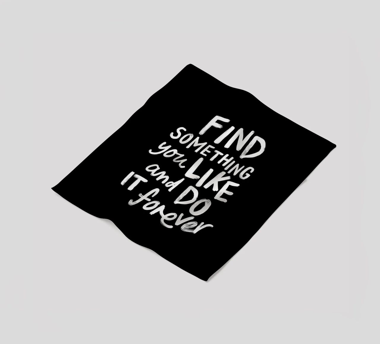 Find Something You Like and Do It Forever Typography Print fleece blanket by THE MOTIVATED TYPE