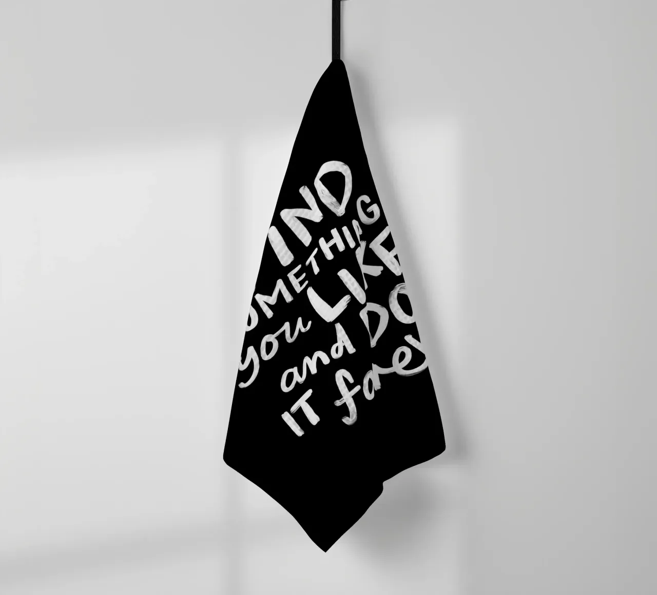 Trouvez quelque chose que vous aimez et faites-le pour toujours Impression typographique torchon de THE MOTIVATED TYPE