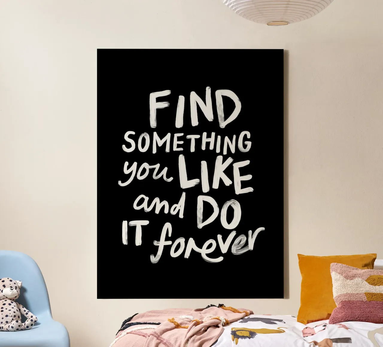 Find Something You Like and Do It Forever Typography Print canvas with Floater frame by THE MOTIVATED TYPE