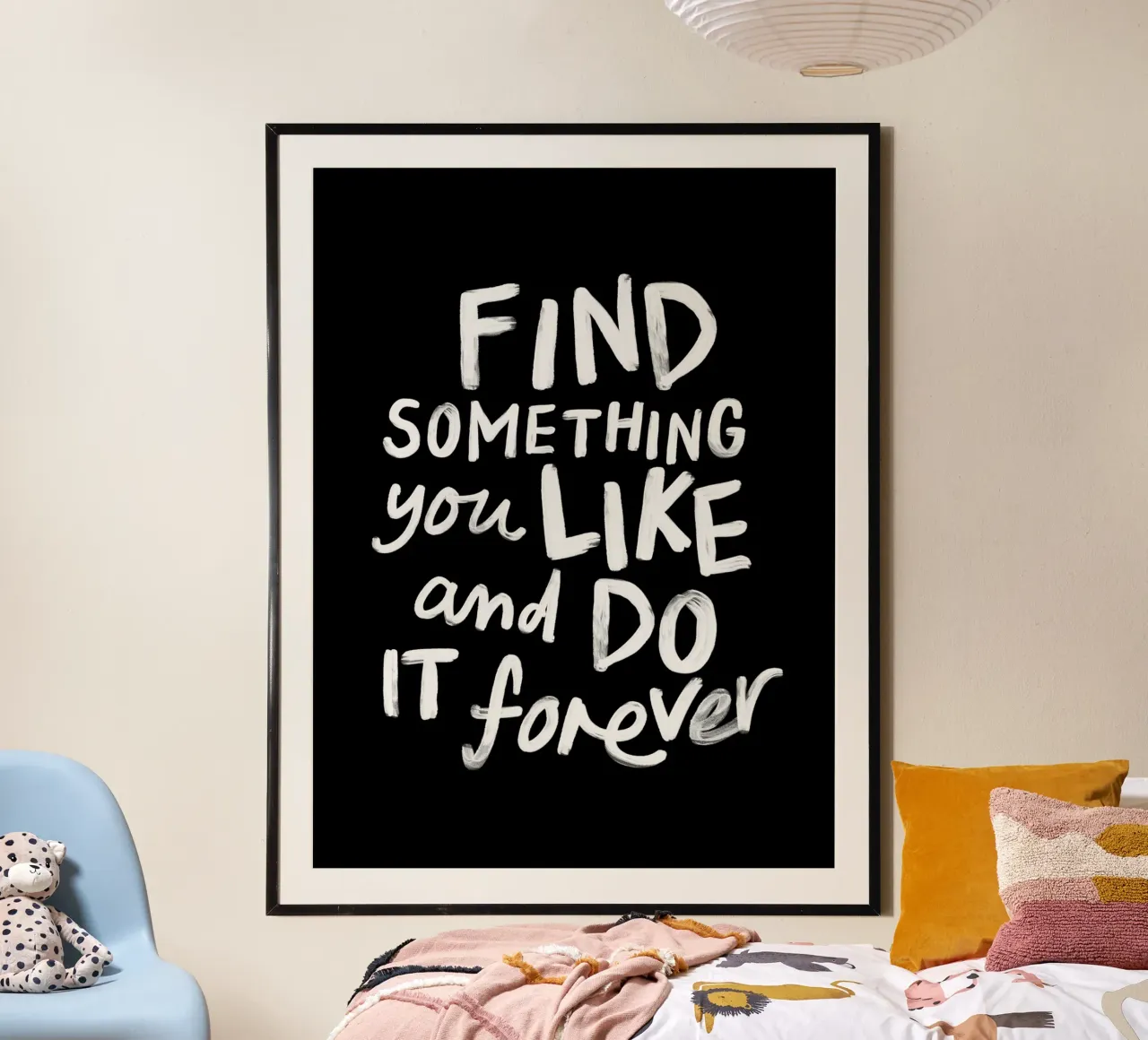 Trouvez quelque chose que vous aimez et faites-le pour toujours Impression typographique hahnemühle de THE MOTIVATED TYPE