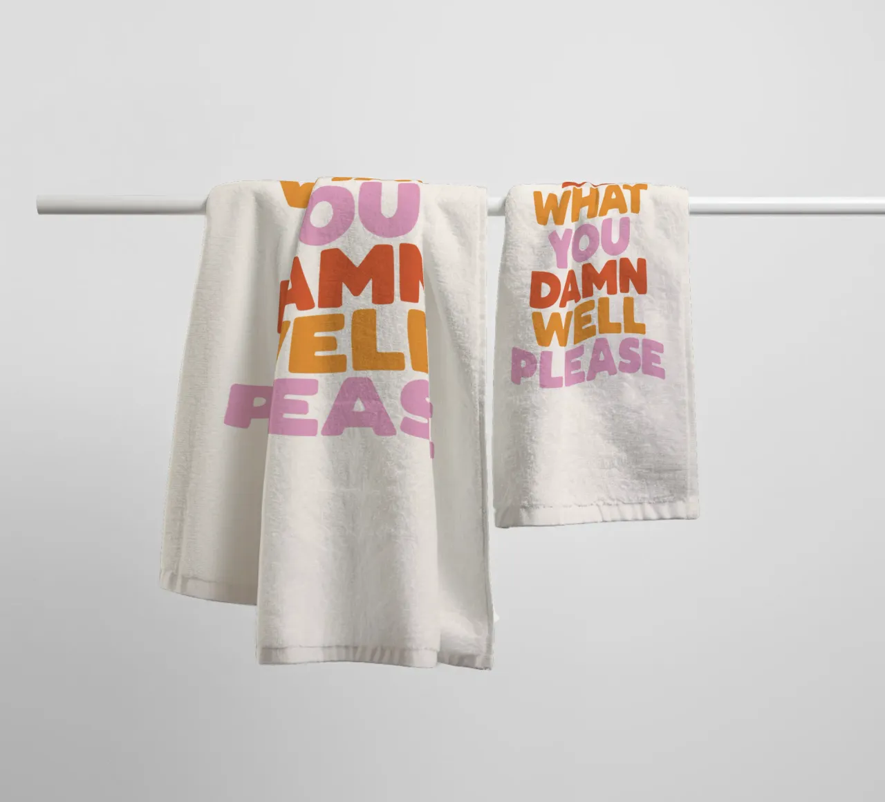 Do What You Damn Well Please Motivational Typography Print towel by THE MOTIVATED TYPE