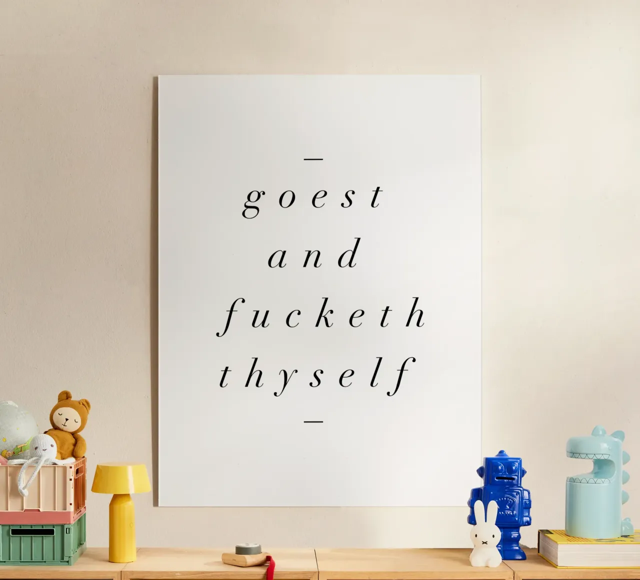 Goest And Fucketh Thyself Sassy Funny Typography Design plexiglass da THE MOTIVATED TYPE