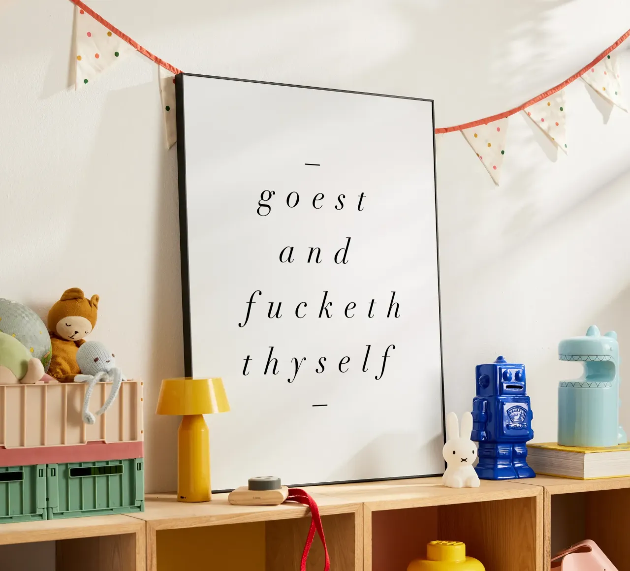 Goest And Fucketh Thyself Sassy Funny Typography Design alluminio dibond da THE MOTIVATED TYPE