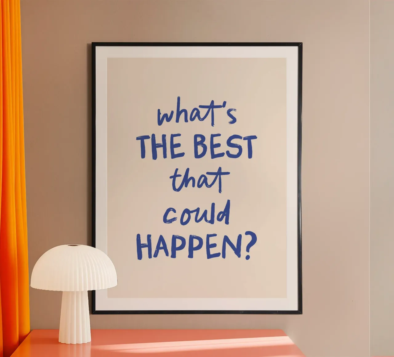 What's the Best that Could Happen - Motivational Quote hahnemühle van Print52