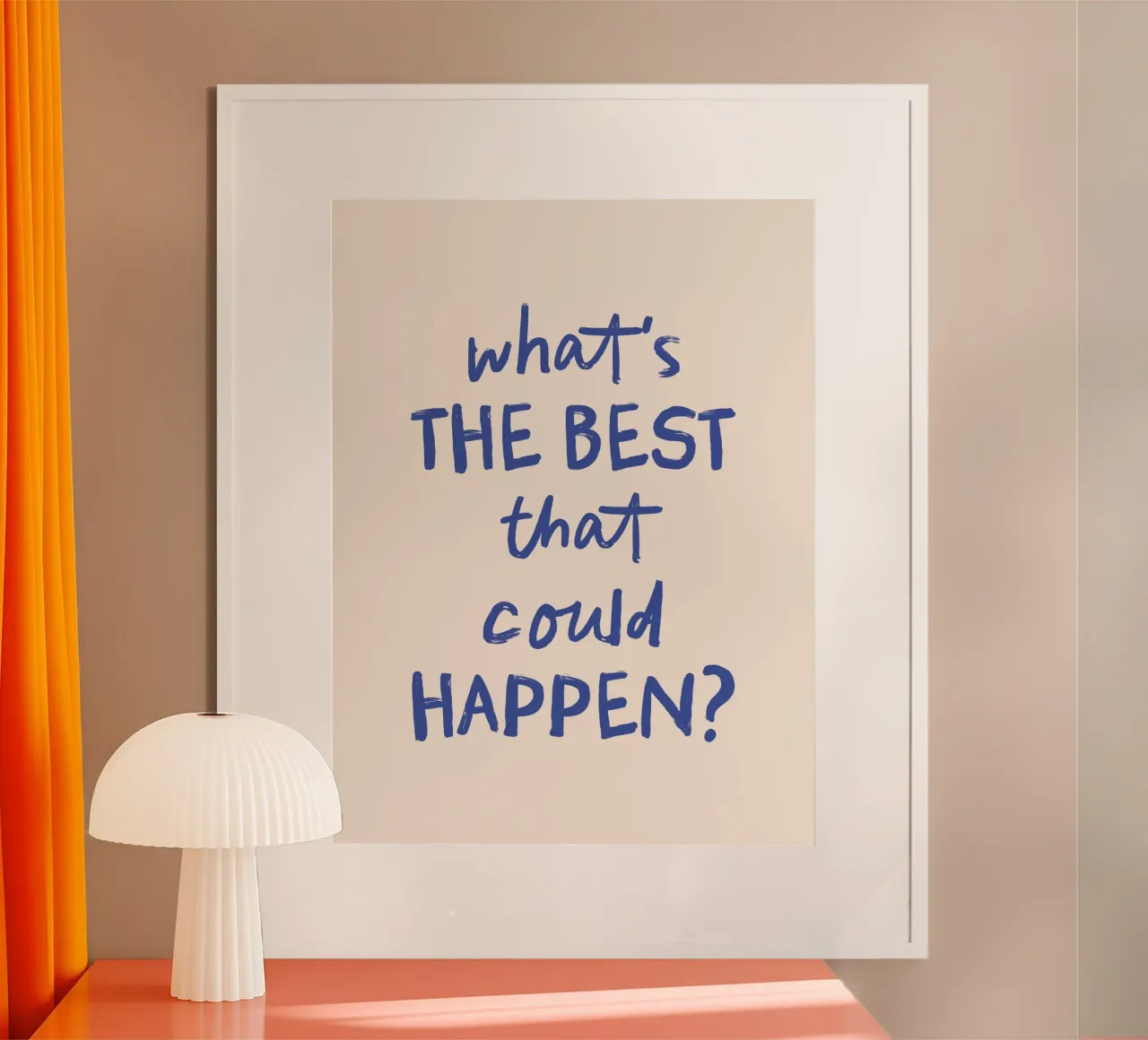 What's the Best that Could Happen - Motivational Quote hahnemühle van Print52