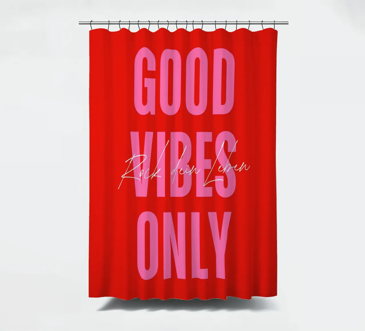 GOOD VIBES ONLY - Rock dein Leben tenda da doccia da DigiWunderwerk