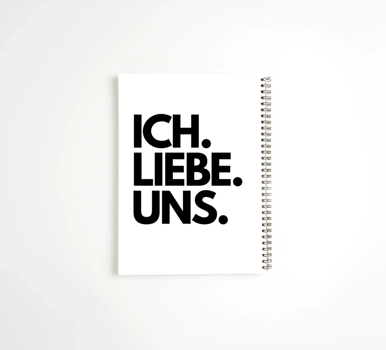 Ich. Liebe. Uns. spiral notebook by DigiWunderwerk
