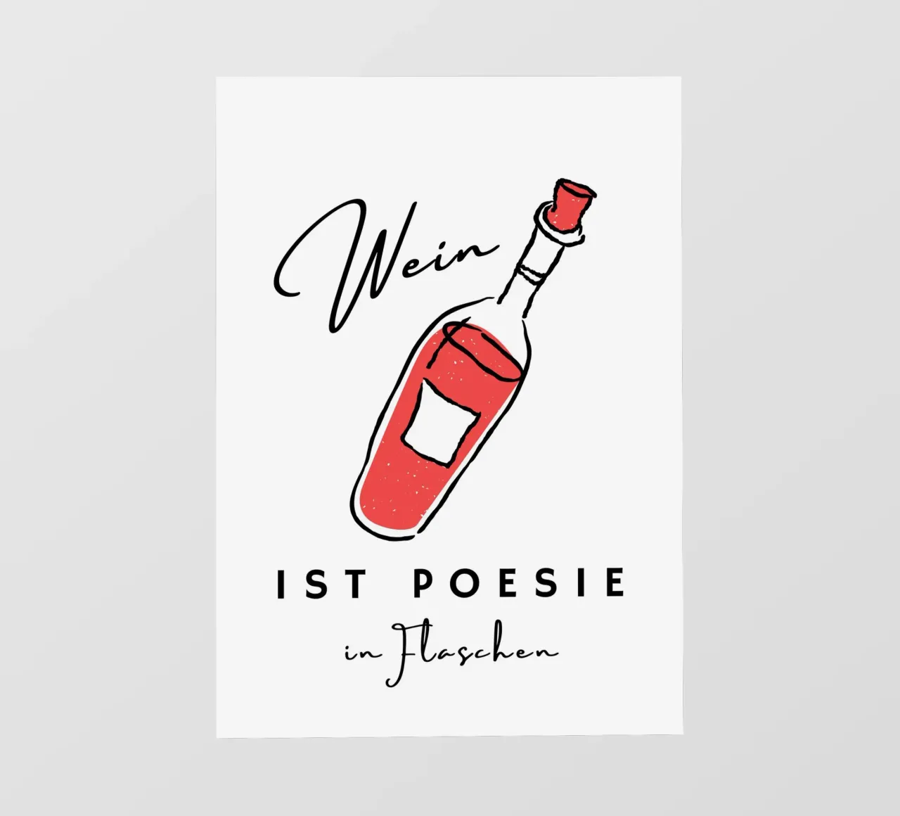 Wein ist Poesie in Flaschen pellicola backlit da DigiWunderwerk