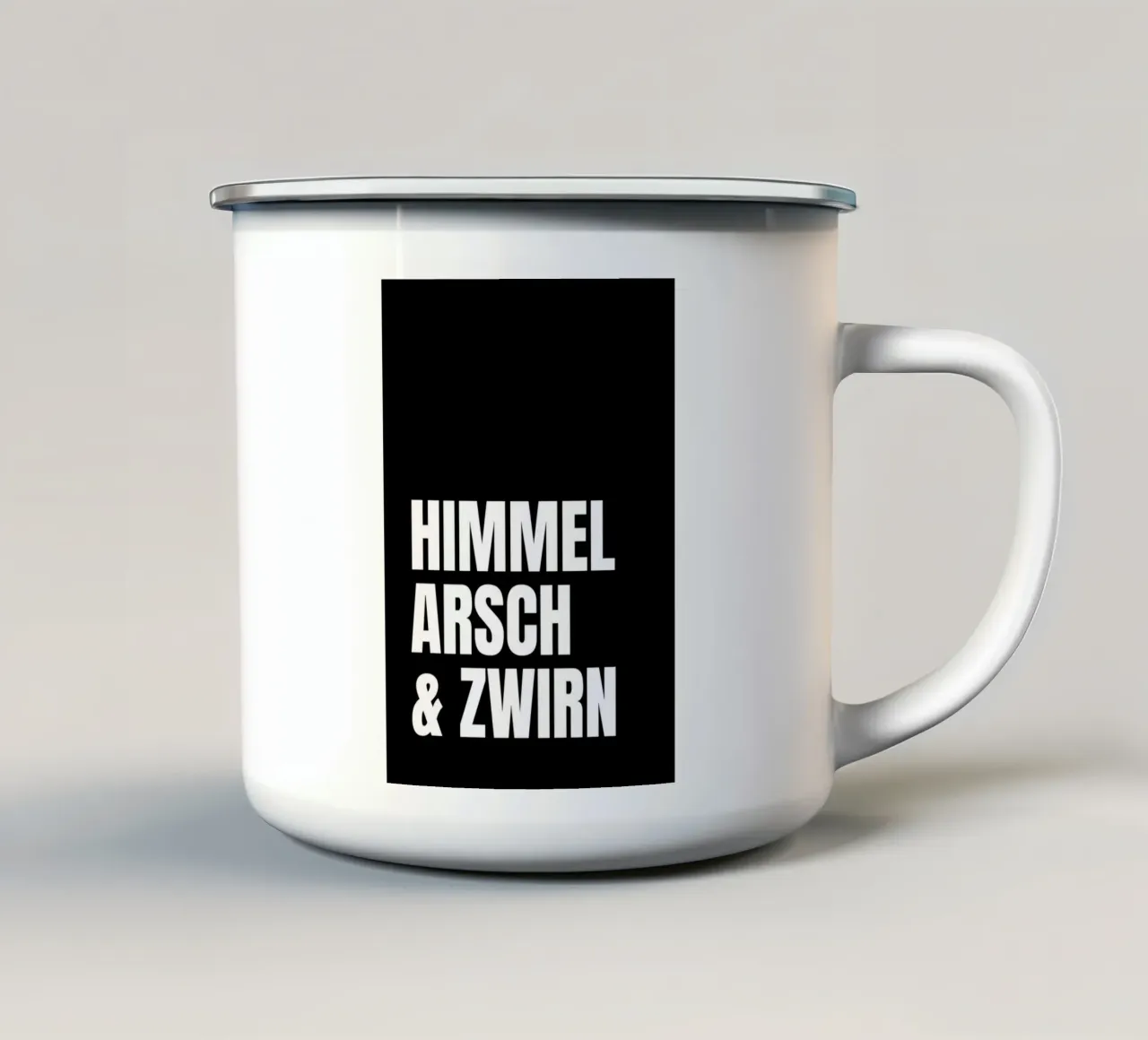 Himmel, Arsch & Zwirn tazza in smalto da DigiWunderwerk