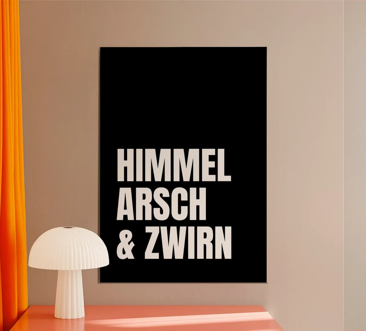 Himmel, Arsch & Zwirn poster da DigiWunderwerk