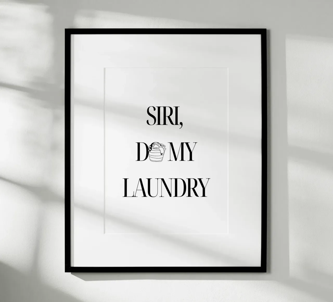 SIRI, MACH MEINE WÄSCHE Poster von ArtDesign by KBK