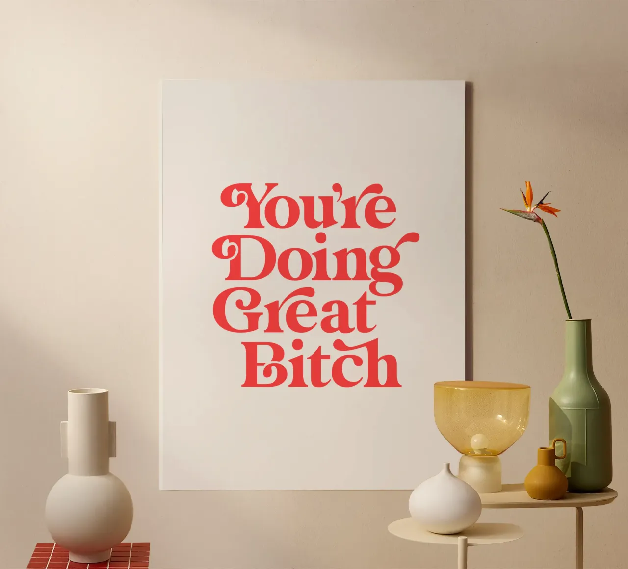 You're Doing Great Bitch Sassy Typography Design in Red canvas by THE MOTIVATED TYPE
