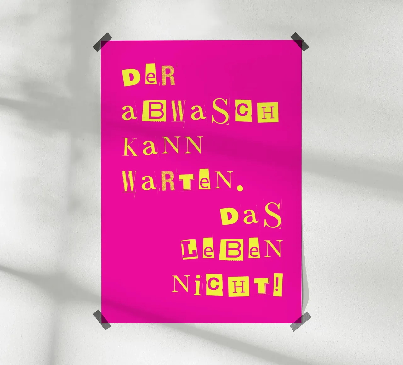 Der Abwasch kann warten - das Leben nicht! carta hahnemühle da DigiWunderwerk