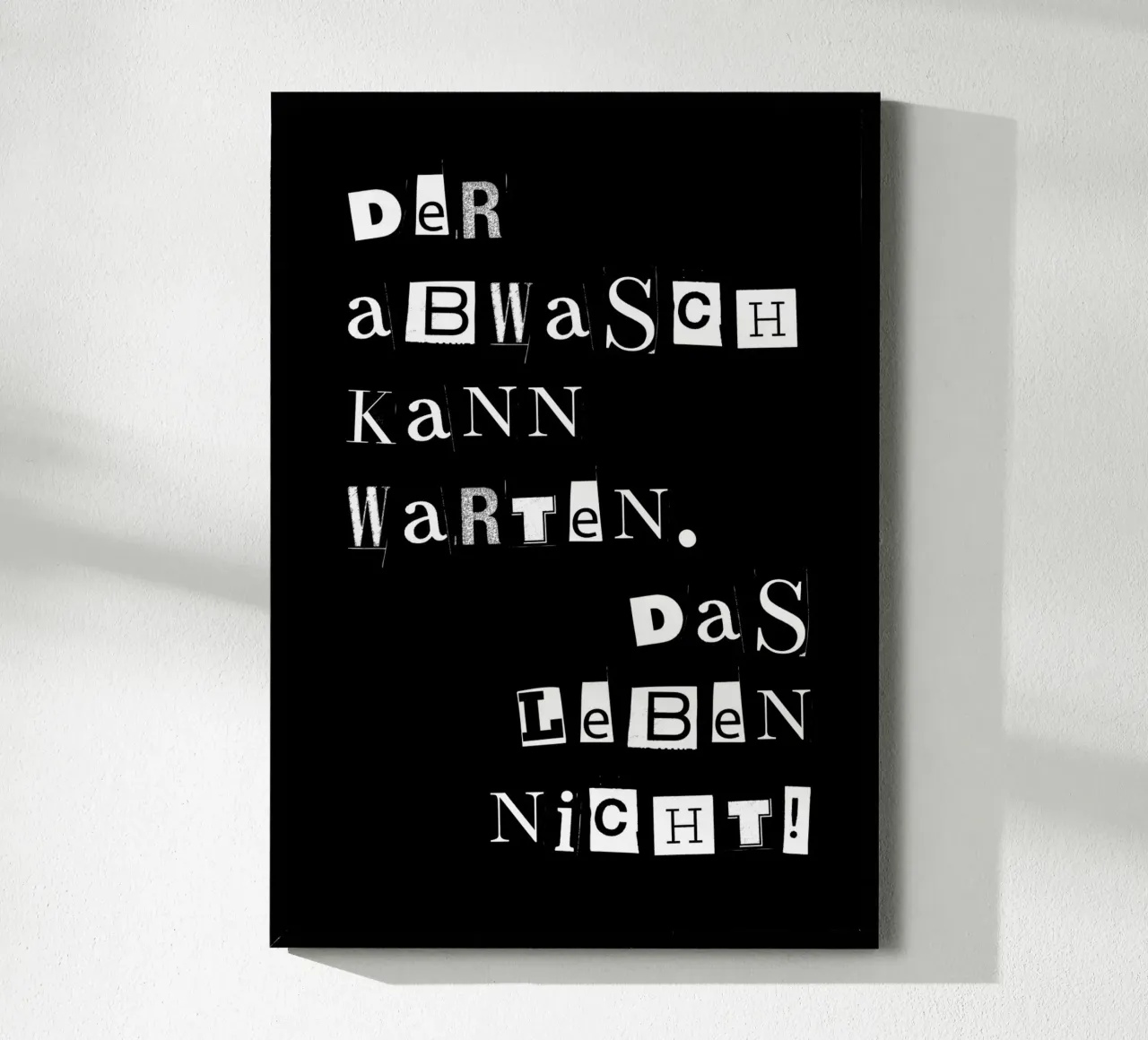 Der Abwasch kann warten - das Leben nicht! carta hahnemühle da DigiWunderwerk