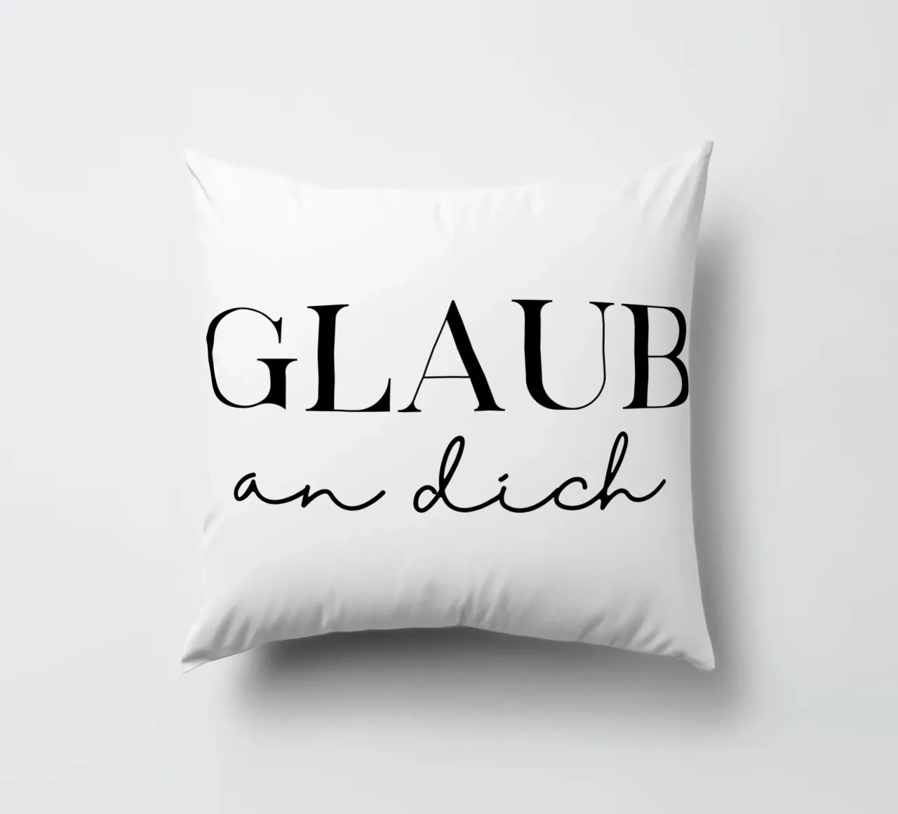 Glaub an dich cuscino da BAINAI QUOTES