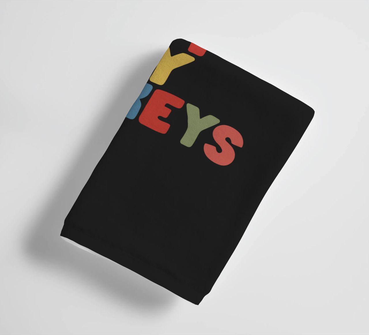 Not My Circus Not My Monkeys Colourful Typography Design towel by THE MOTIVATED TYPE