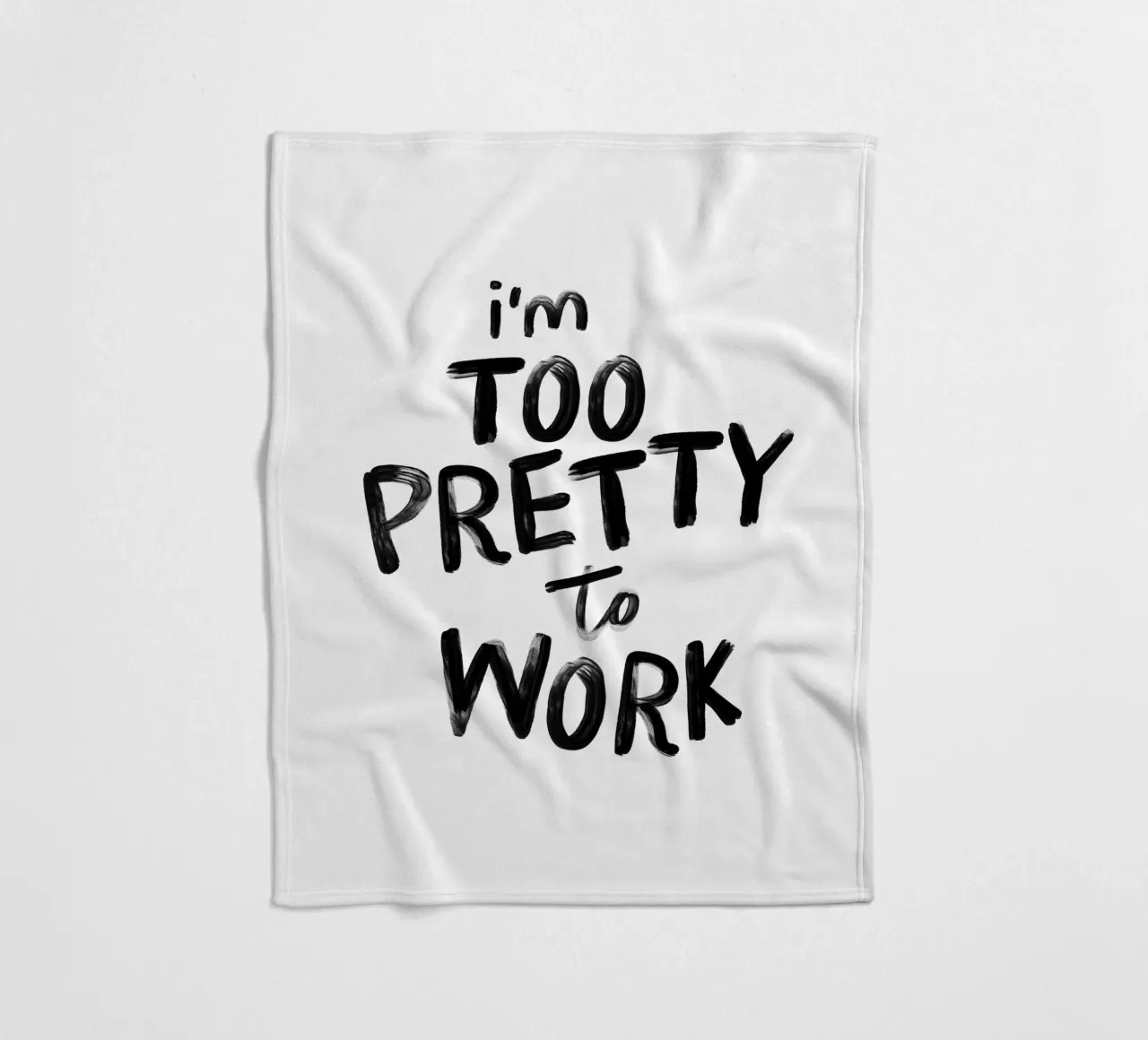 I'm Too Pretty to Work (Je suis trop belle pour travailler) Imprimé typographique drôle et insolent en noir plaid polaire de THE MOTIVATED TYPE