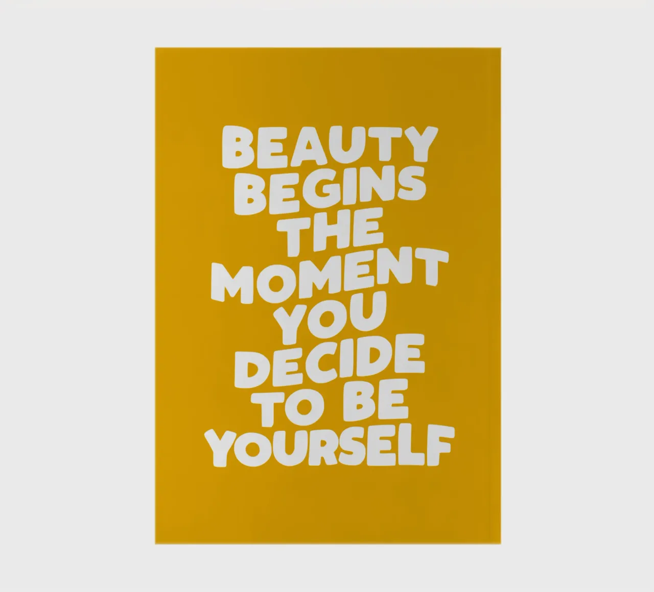 Beauty Begins the Moment You Decide to Be Yourself in Yellow notebook by THE MOTIVATED TYPE