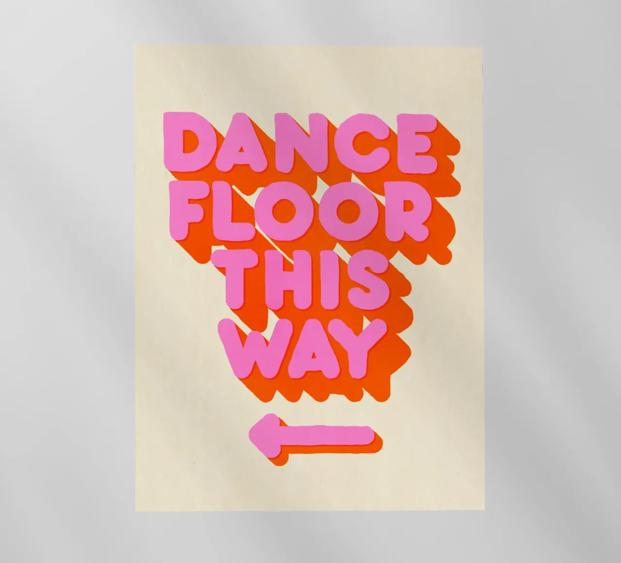 Retro "Dance Floor This Way" Typography Art Print pellicola backlit da showmemars