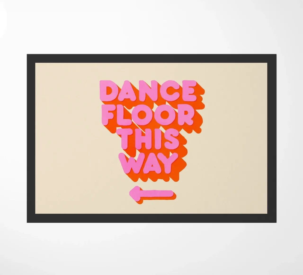 Retro "Dance Floor This Way" Typography Art Print deurmat van showmemars