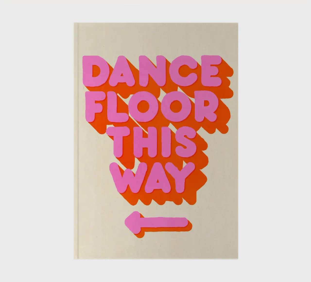 Retro "Dance Floor This Way" Typography Art Print Notizbuch von showmemars