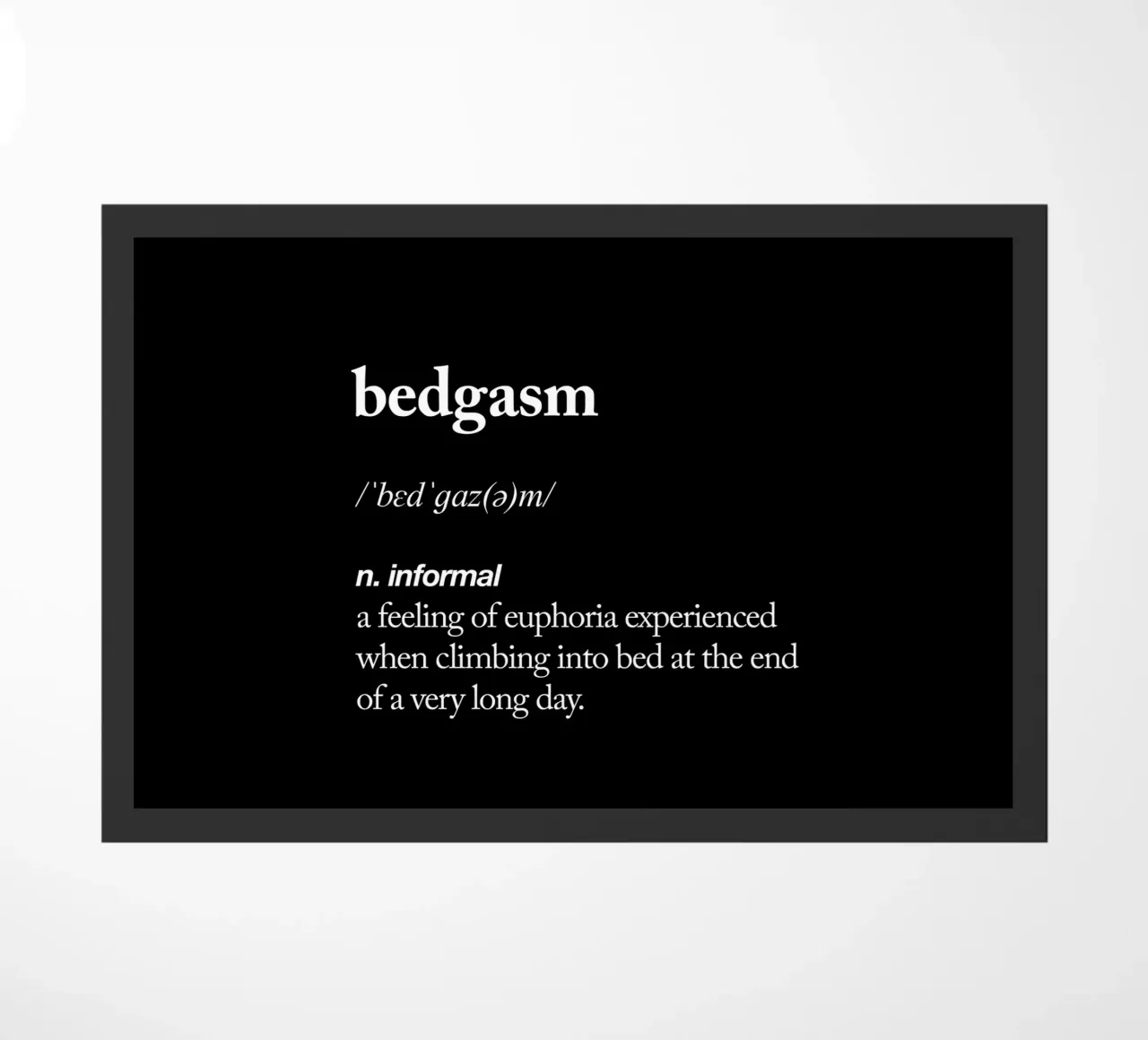 Bedgasm zerbino da THE MOTIVATED TYPE