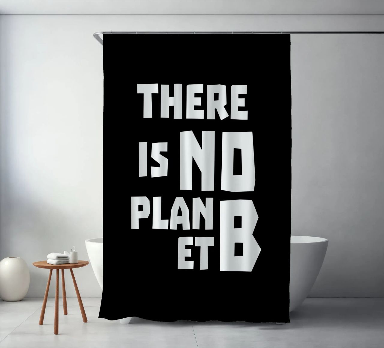 There is no planet b tenda da doccia da greencitiesmovement