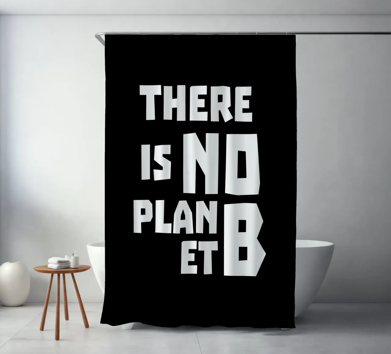 There is no planet b tenda da doccia da greencitiesmovement